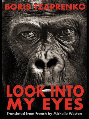 cover image of Look into my eyes